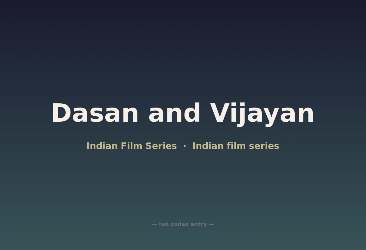 Dasan and Vijayan